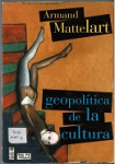 Geopolítica de la cultura vignette