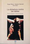 La dictadura contra las tablas : teatro uruguayo e historia reciente vignette