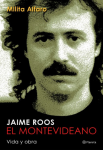 Jaime Roos : el montevideano. Vida y obra vignette