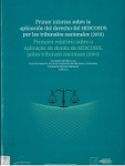 Primer informe sobre la aplicación del derecho del Mercosur por los tribunales nacionales (2003)=Primeiro relatório sobre a aplicação do direito do Mercosul pelos tribunais nacionais (2003) vignette