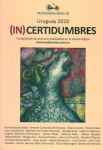 (In)certidumbres : Uruguay 2010 vignette