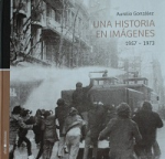 Una historia en imágenes : 1957-1973 vignette