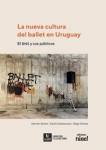 La nueva cultura del ballet en Uruguay vignette