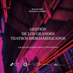 Gestión de los grandes teatros iberoamericanos vignette