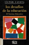 Los desafíos de la educación. El sistema educativo vignette